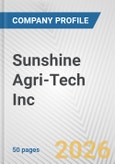 Sunshine Agri-Tech Inc. Fundamental Company Report Including Financial, SWOT, Competitors and Industry Analysis- Product Image