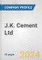 J.K. Cement Ltd Fundamental Company Report Including Financial, SWOT, Competitors and Industry Analysis - Product Thumbnail Image