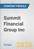 Summit Financial Group Inc. Fundamental Company Report Including Financial, SWOT, Competitors and Industry Analysis- Product Image