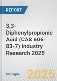 3,3-Diphenylpropionic Acid (CAS 606-83-7) Industry Research 2025: Global and Regional Market Trends 2019-2024 and Forecast to 2029- Product Image