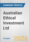 Australian Ethical Investment Ltd. Fundamental Company Report Including Financial, SWOT, Competitors and Industry Analysis- Product Image