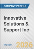 Innovative Solutions & Support Inc. Fundamental Company Report Including Financial, SWOT, Competitors and Industry Analysis- Product Image
