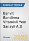 Banvit Bandirma Vitaminli Yem Sanayii A.S. Fundamental Company Report Including Financial, SWOT, Competitors and Industry Analysis - Product Thumbnail Image