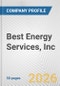 Best Energy Services, Inc. Fundamental Company Report Including Financial, SWOT, Competitors and Industry Analysis - Product Thumbnail Image
