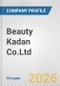Beauty Kadan Co.Ltd Fundamental Company Report Including Financial, SWOT, Competitors and Industry Analysis - Product Thumbnail Image
