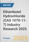 Ethambutol Hydrochloride (CAS 1070-11-7) Industry Research 2025: Global and Regional Market Trends 2019-2024 and Forecast to 2029 - Product Thumbnail Image