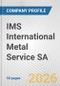 IMS International Metal Service SA Fundamental Company Report Including Financial, SWOT, Competitors and Industry Analysis - Product Thumbnail Image