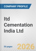 Itd Cementation India Ltd. Fundamental Company Report Including Financial, SWOT, Competitors and Industry Analysis- Product Image