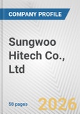 Sungwoo Hitech Co., Ltd. Fundamental Company Report Including Financial, SWOT, Competitors and Industry Analysis- Product Image