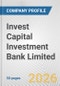 Invest Capital Investment Bank Limited Fundamental Company Report Including Financial, SWOT, Competitors and Industry Analysis - Product Thumbnail Image