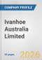 Ivanhoe Australia Limited Fundamental Company Report Including Financial, SWOT, Competitors and Industry Analysis - Product Thumbnail Image
