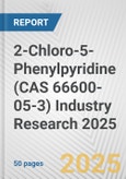 2-Chloro-5-Phenylpyridine (CAS 66600-05-3) Industry Research 2025: Global and Regional Market Trends 2019-2024 and Forecast to 2029- Product Image