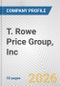 T. Rowe Price Group, Inc. Fundamental Company Report Including Financial, SWOT, Competitors and Industry Analysis - Product Thumbnail Image