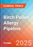 Birch Pollen Allergy - Pipeline Insight, 2024- Product Image