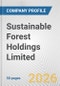 Sustainable Forest Holdings Limited Fundamental Company Report Including Financial, SWOT, Competitors and Industry Analysis - Product Thumbnail Image