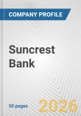 Suncrest Bank Fundamental Company Report Including Financial, SWOT, Competitors and Industry Analysis- Product Image