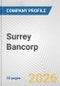 Surrey Bancorp Fundamental Company Report Including Financial, SWOT, Competitors and Industry Analysis - Product Thumbnail Image