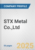 STX Metal Co.,Ltd. Fundamental Company Report Including Financial, SWOT, Competitors and Industry Analysis- Product Image