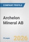 Archelon Mineral AB Fundamental Company Report Including Financial, SWOT, Competitors and Industry Analysis - Product Thumbnail Image