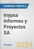 Inypsa Informes y Proyectos SA Fundamental Company Report Including Financial, SWOT, Competitors and Industry Analysis- Product Image