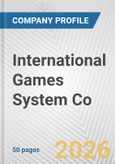 International Games System Co. Fundamental Company Report Including Financial, SWOT, Competitors and Industry Analysis- Product Image