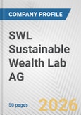 SWL Sustainable Wealth Lab AG Fundamental Company Report Including Financial, SWOT, Competitors and Industry Analysis- Product Image