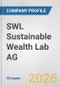 SWL Sustainable Wealth Lab AG Fundamental Company Report Including Financial, SWOT, Competitors and Industry Analysis - Product Thumbnail Image