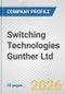 Switching Technologies Gunther Ltd. Fundamental Company Report Including Financial, SWOT, Competitors and Industry Analysis - Product Thumbnail Image