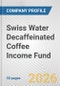 Swiss Water Decaffeinated Coffee Income Fund Fundamental Company Report Including Financial, SWOT, Competitors and Industry Analysis - Product Thumbnail Image