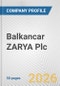 Balkancar ZARYA Plc Fundamental Company Report Including Financial, SWOT, Competitors and Industry Analysis - Product Thumbnail Image
