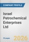 Israel Petrochemical Enterprises Ltd. Fundamental Company Report Including Financial, SWOT, Competitors and Industry Analysis - Product Thumbnail Image