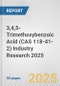 3,4,5-Trimethoxybenzoic Acid (CAS 118-41-2) Industry Research 2025: Global and Regional Market Trends 2019-2024 and Forecast to 2029 - Product Thumbnail Image