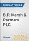 B.P. Marsh & Partners PLC Fundamental Company Report Including Financial, SWOT, Competitors and Industry Analysis - Product Thumbnail Image