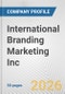 International Branding Marketing Inc Fundamental Company Report Including Financial, SWOT, Competitors and Industry Analysis - Product Thumbnail Image