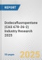 Dodecafluoropentane (CAS 678-26-2) Industry Research 2025: Global and Regional Market Trends 2019-2024 and Forecast to 2029 - Product Thumbnail Image