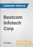 Bestcom Infotech Corp. Fundamental Company Report Including Financial, SWOT, Competitors and Industry Analysis- Product Image