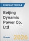 Beijing Dynamic Power Co. Ltd. Fundamental Company Report Including Financial, SWOT, Competitors and Industry Analysis - Product Thumbnail Image