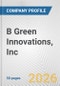 B Green Innovations, Inc. Fundamental Company Report Including Financial, SWOT, Competitors and Industry Analysis - Product Thumbnail Image