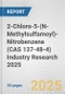2-Chloro-5-(N-Methylsulfamoyl)-Nitrobenzene (CAS 137-48-4) Industry Research 2025: Global and Regional Market Trends 2019-2024 and Forecast to 2029 - Product Thumbnail Image