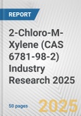 2-Chloro-M-Xylene (CAS 6781-98-2) Industry Research 2025: Global and Regional Market Trends 2019-2024 and Forecast to 2029- Product Image