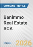 Banimmo Real Estate SCA Fundamental Company Report Including Financial, SWOT, Competitors and Industry Analysis- Product Image