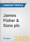 James Fisher & Sons plc Fundamental Company Report Including Financial, SWOT, Competitors and Industry Analysis- Product Image