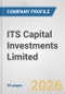 ITS Capital Investments Limited Fundamental Company Report Including Financial, SWOT, Competitors and Industry Analysis - Product Thumbnail Image