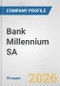Bank Millennium SA Fundamental Company Report Including Financial, SWOT, Competitors and Industry Analysis - Product Thumbnail Image