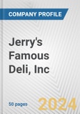 Jerry's Famous Deli, Inc. Fundamental Company Report Including Financial, SWOT, Competitors and Industry Analysis- Product Image