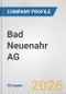 Bad Neuenahr AG Fundamental Company Report Including Financial, SWOT, Competitors and Industry Analysis - Product Thumbnail Image