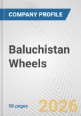 Baluchistan Wheels Fundamental Company Report Including Financial, SWOT, Competitors and Industry Analysis- Product Image