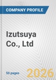 Izutsuya Co., Ltd. Fundamental Company Report Including Financial, SWOT, Competitors and Industry Analysis- Product Image