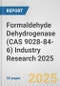 Formaldehyde Dehydrogenase (CAS 9028-84-6) Industry Research 2025: Global and Regional Market Trends 2019-2024 and Forecast to 2029 - Product Thumbnail Image