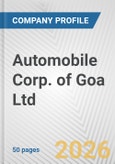 Automobile Corp. of Goa Ltd. Fundamental Company Report Including Financial, SWOT, Competitors and Industry Analysis- Product Image